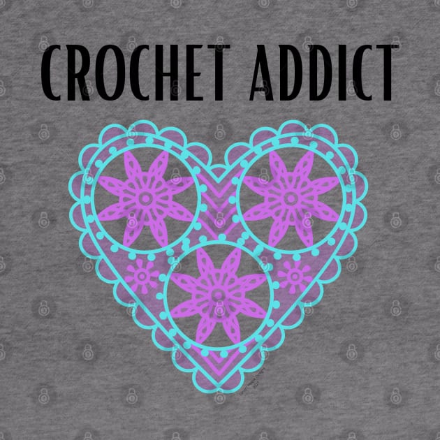 Crochet Addict by Desert Hippie Boutique